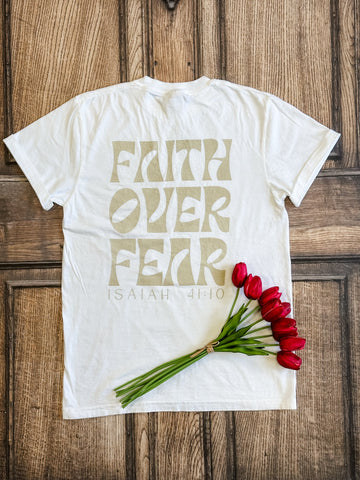Faith Over Fear Graphic Tee