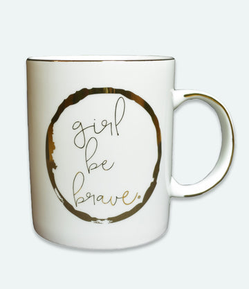 Girl Be Brave Ceramic Coffee Mug
