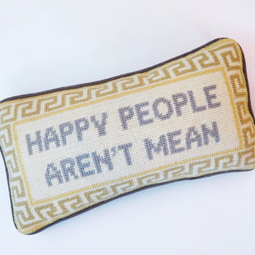 Girl Be Brave Happy People Aren't Mean Needlepoint Pillow