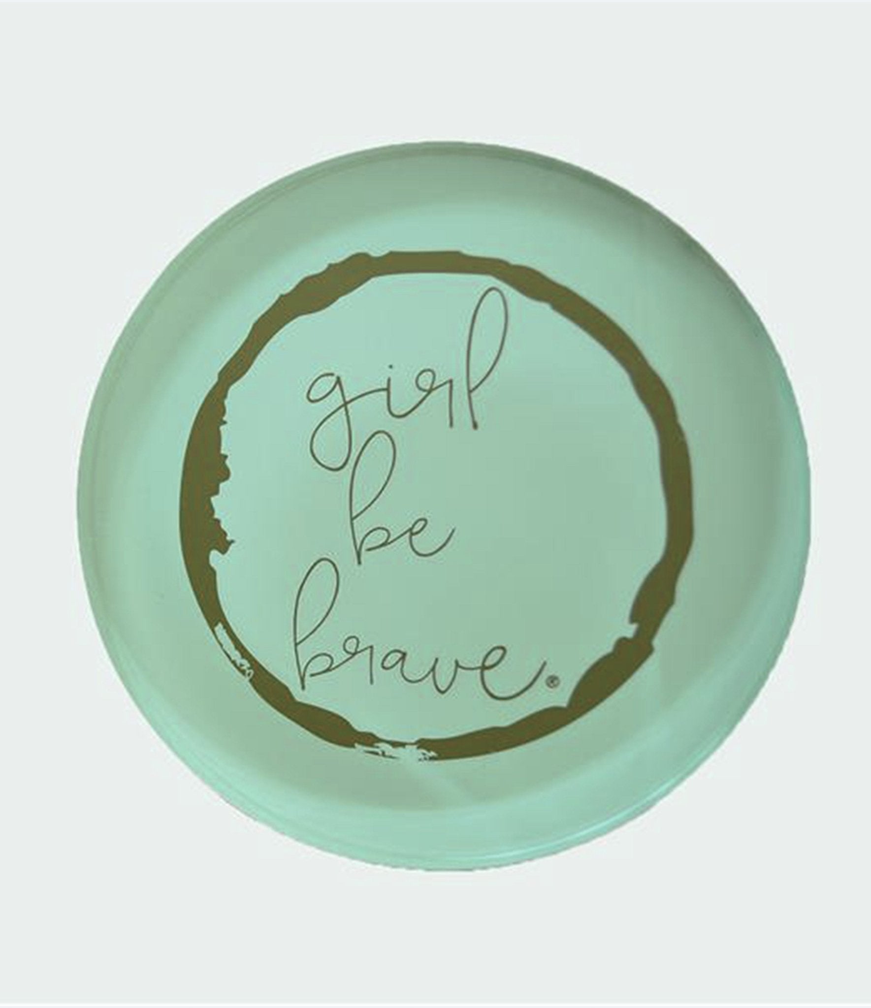 Girl Be Brave Paper weight Coaster